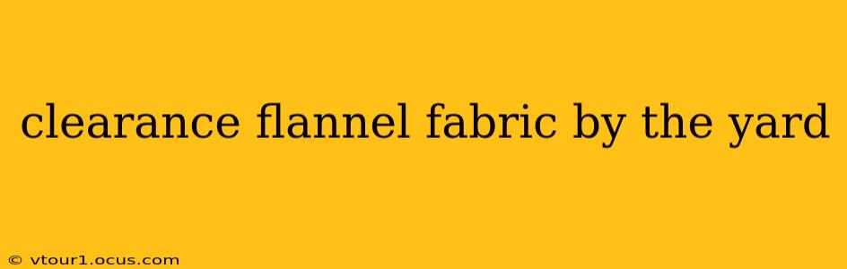 clearance flannel fabric by the yard