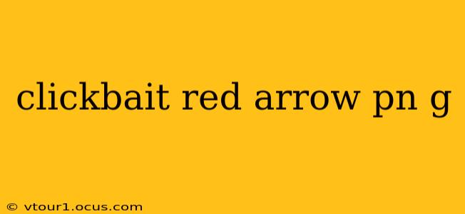 clickbait red arrow pn g