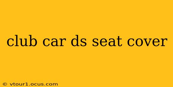 club car ds seat cover
