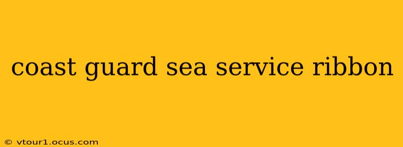 coast guard sea service ribbon