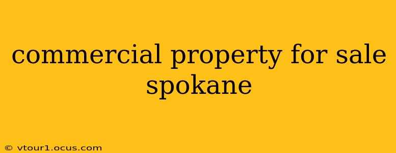 commercial property for sale spokane
