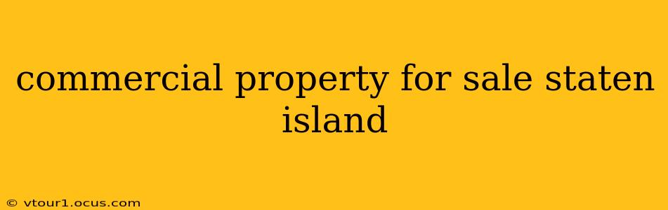 commercial property for sale staten island
