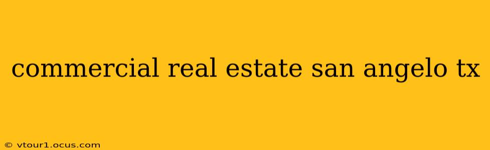 commercial real estate san angelo tx
