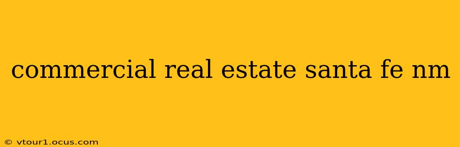 commercial real estate santa fe nm