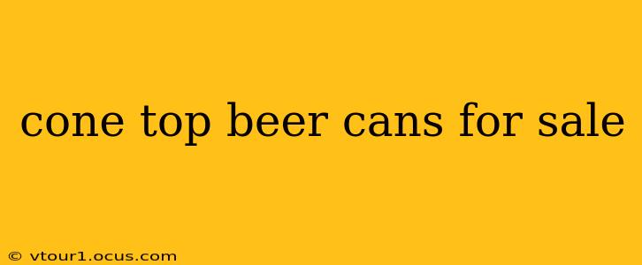 cone top beer cans for sale