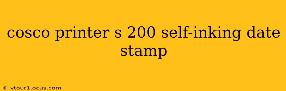 cosco printer s 200 self-inking date stamp