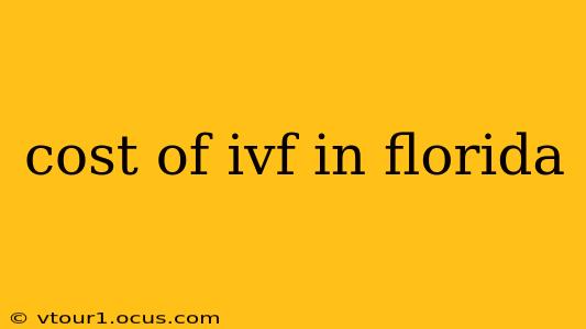 cost of ivf in florida
