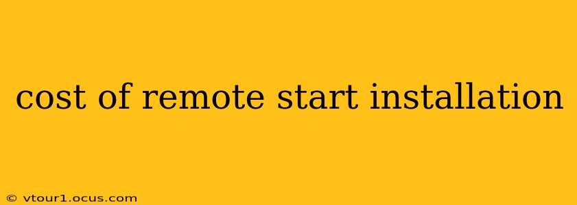 cost of remote start installation