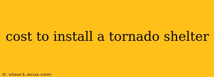 cost to install a tornado shelter