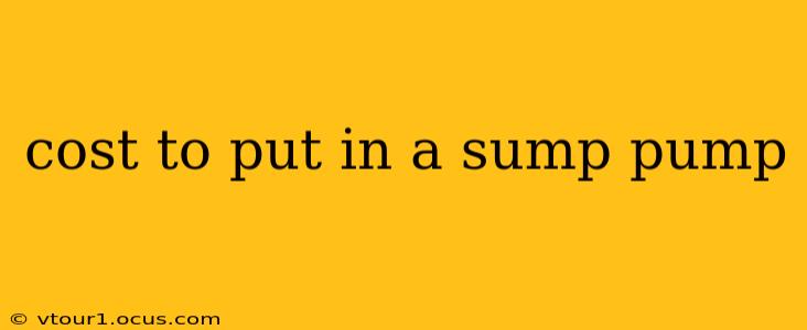 cost to put in a sump pump