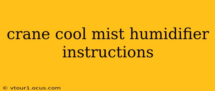 crane cool mist humidifier instructions