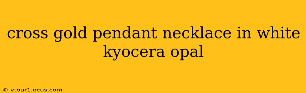 cross gold pendant necklace in white kyocera opal