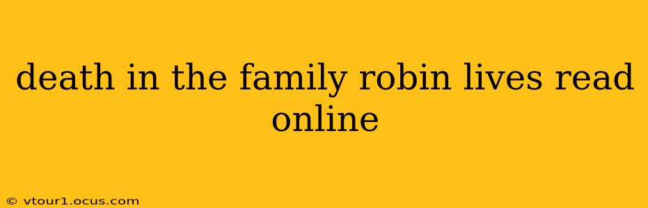 death in the family robin lives read online