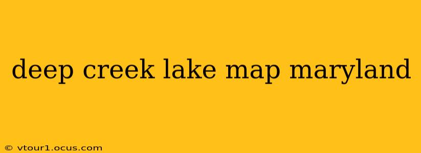 deep creek lake map maryland