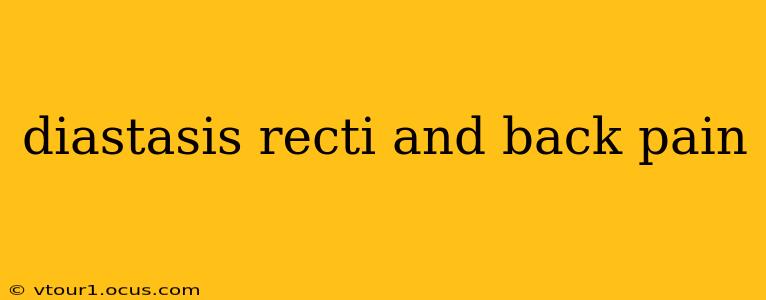 diastasis recti and back pain