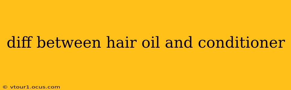 diff between hair oil and conditioner