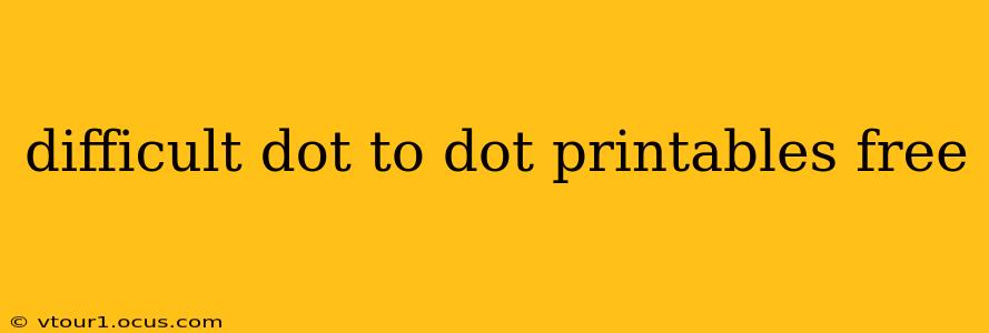 difficult dot to dot printables free