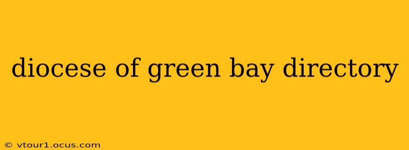 diocese of green bay directory