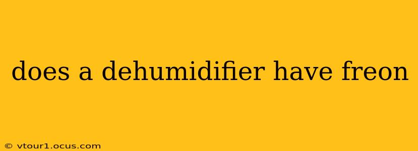does a dehumidifier have freon