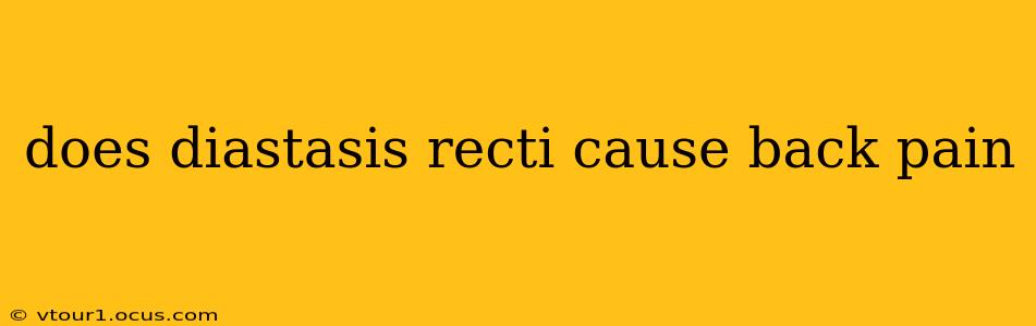 does diastasis recti cause back pain