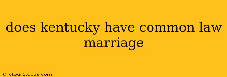 does kentucky have common law marriage