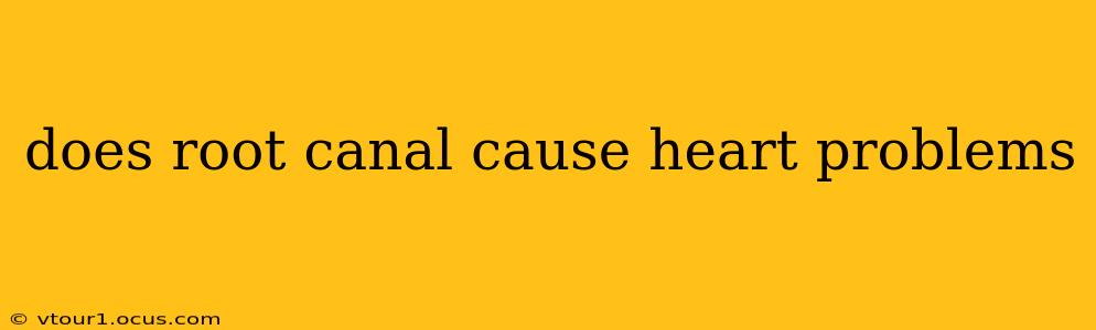 does root canal cause heart problems