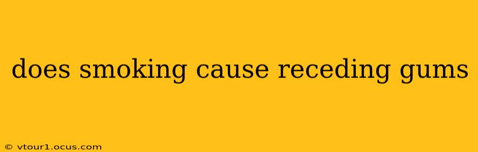 does smoking cause receding gums