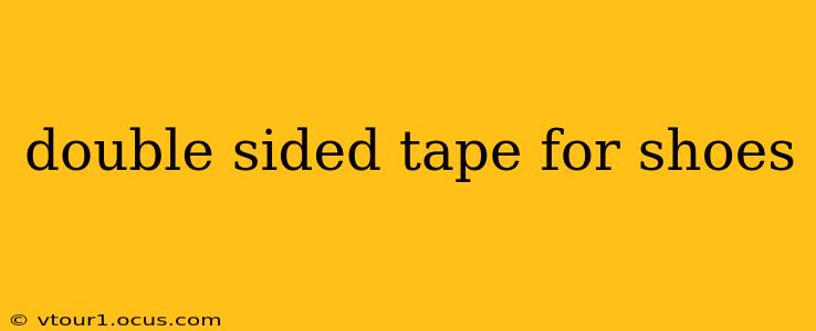 double sided tape for shoes