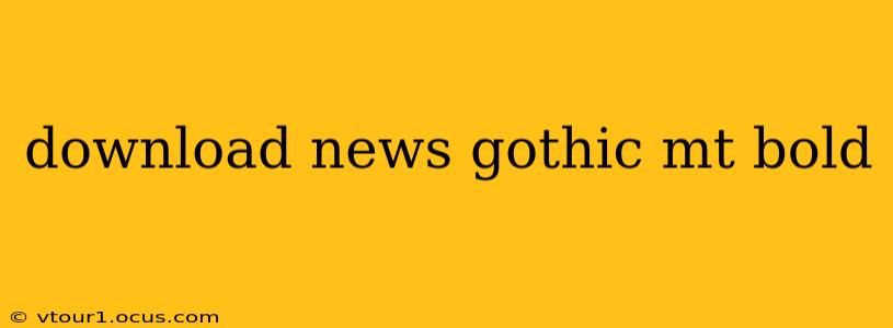 download news gothic mt bold