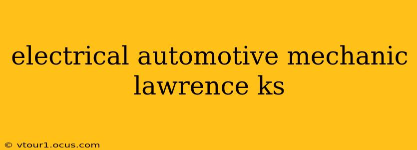 electrical automotive mechanic lawrence ks