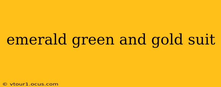 emerald green and gold suit