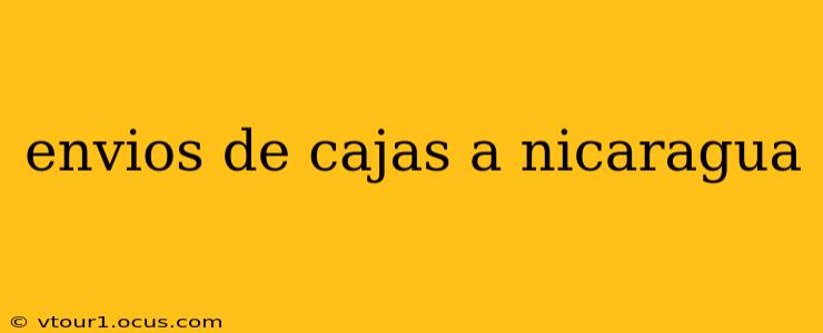 envios de cajas a nicaragua