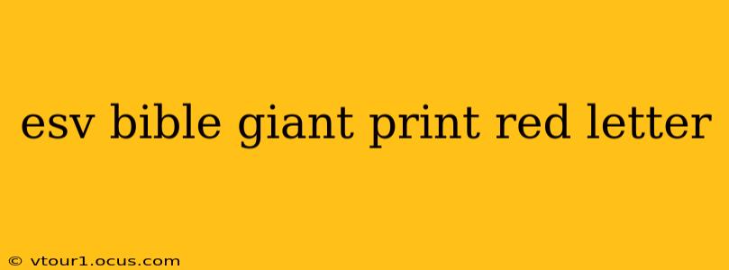 esv bible giant print red letter