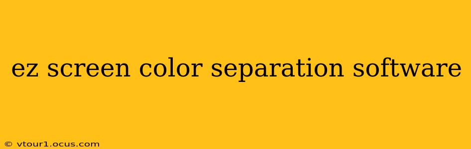 ez screen color separation software