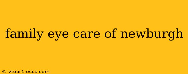 family eye care of newburgh
