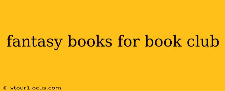 fantasy books for book club