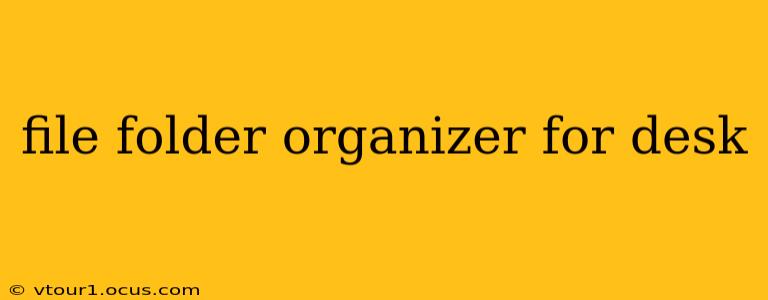 file folder organizer for desk