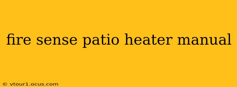 fire sense patio heater manual