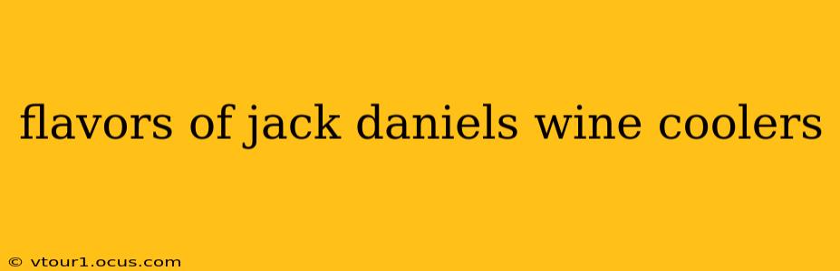 flavors of jack daniels wine coolers