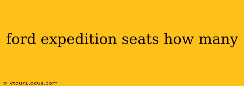 ford expedition seats how many