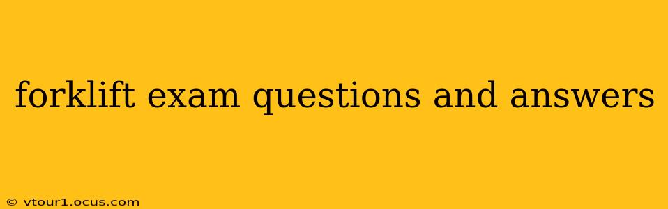 forklift exam questions and answers