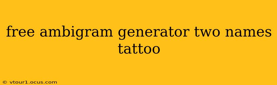 free ambigram generator two names tattoo