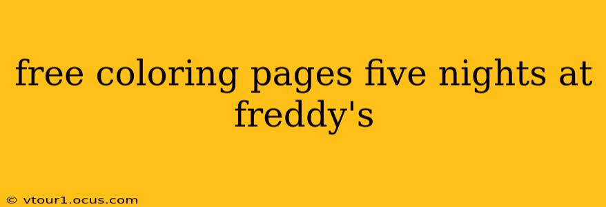 free coloring pages five nights at freddy's