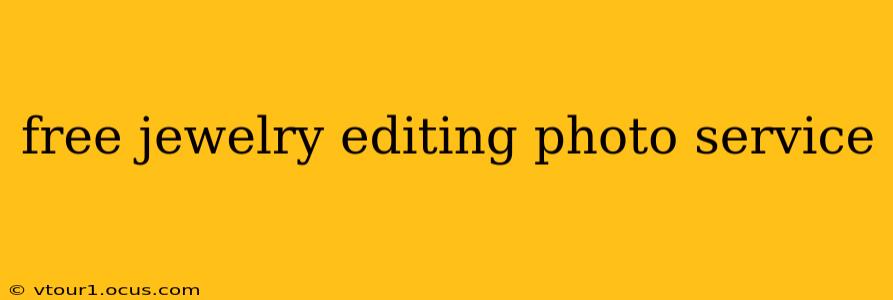 free jewelry editing photo service