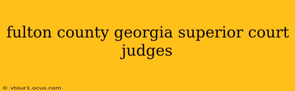 fulton county georgia superior court judges