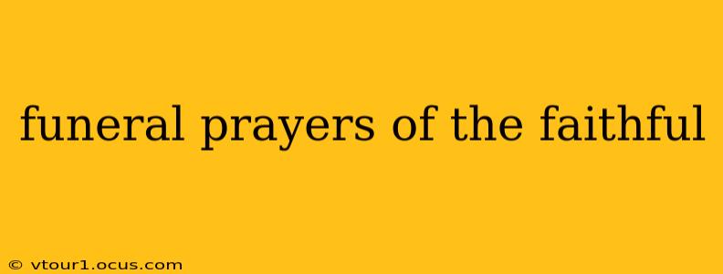 funeral prayers of the faithful