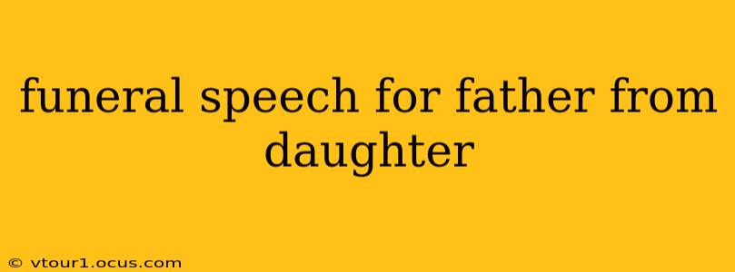 funeral speech for father from daughter