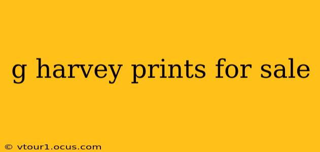 g harvey prints for sale