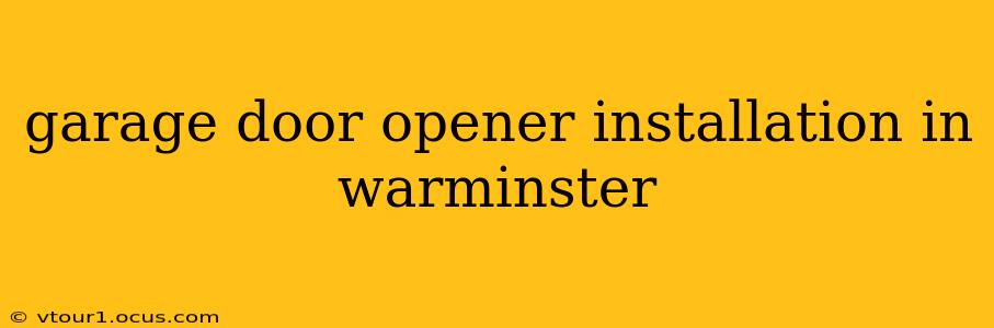 garage door opener installation in warminster