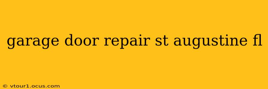 garage door repair st augustine fl